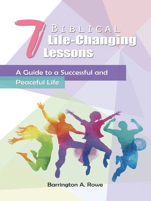 cover image of 7 Biblical Life-Changing Lessons